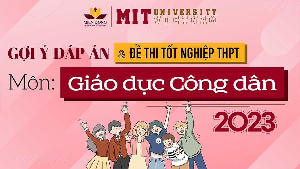 dap an de thi thpt mon giao duc cong dan 2023 mit university