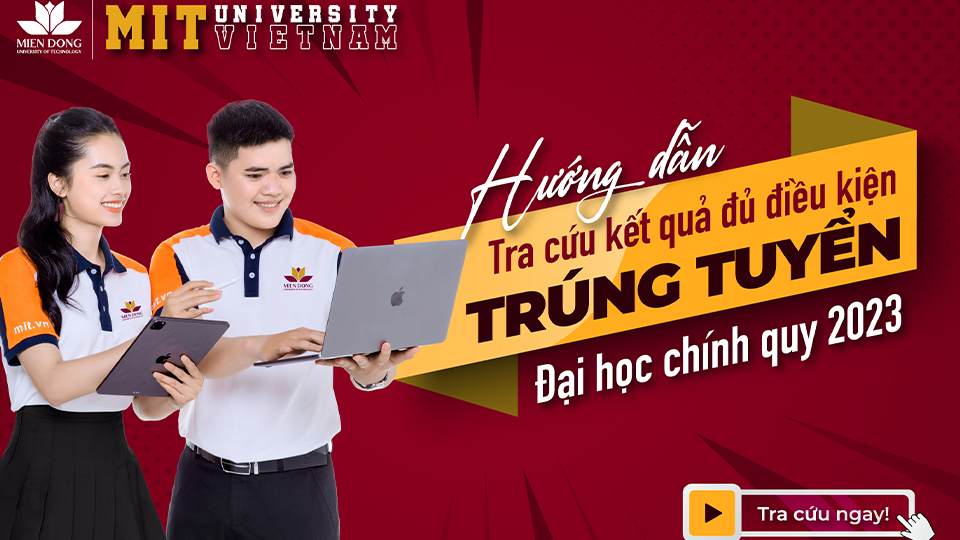 Trường Đại học Công nghệ Miền Đông xét tuyển 3000 chỉ tiêu cho năm 2023.