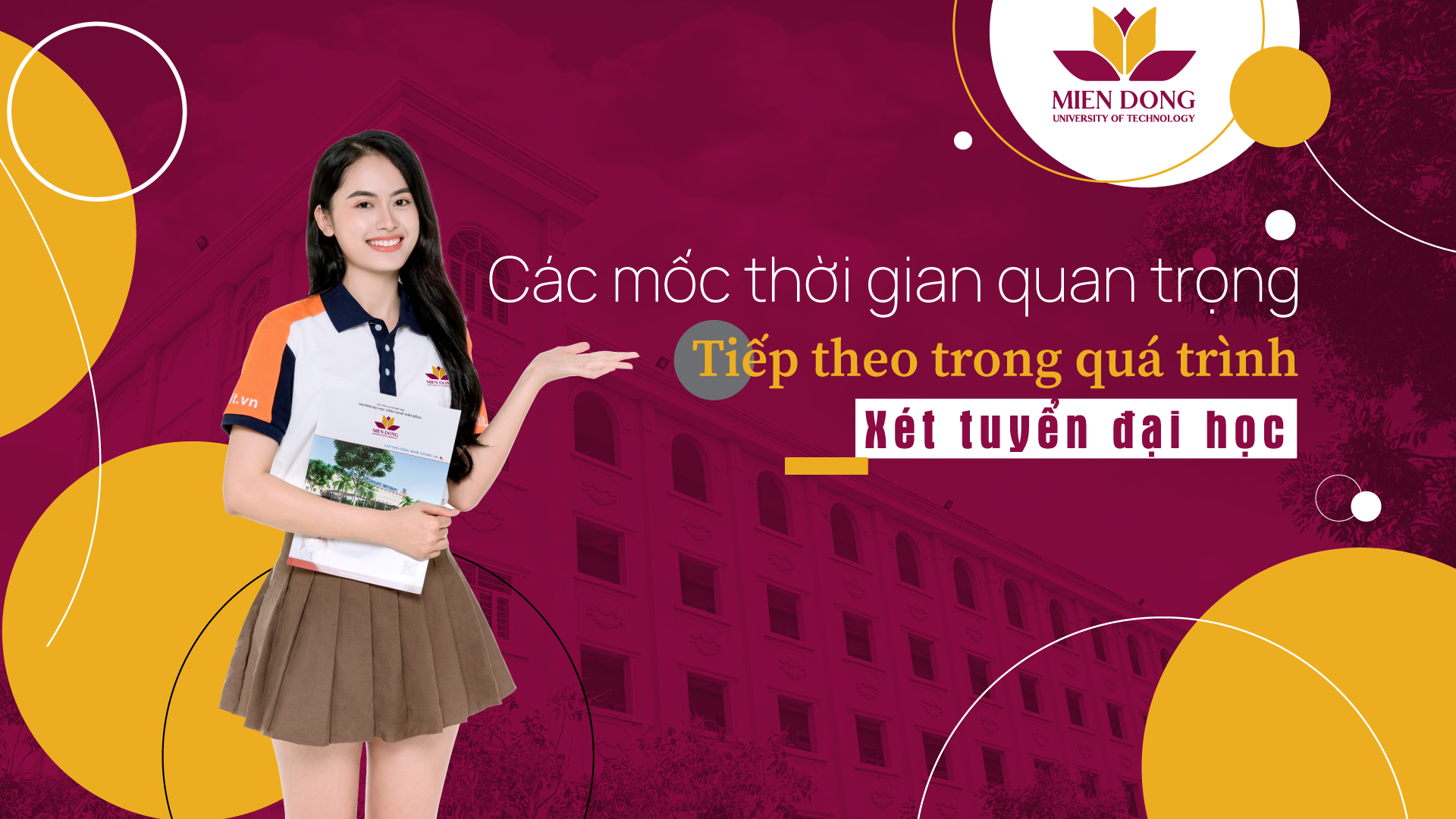 Mốc thời gian nào quan trọng tiếp theo cần biết cho Xét tuyển đại học 2022?