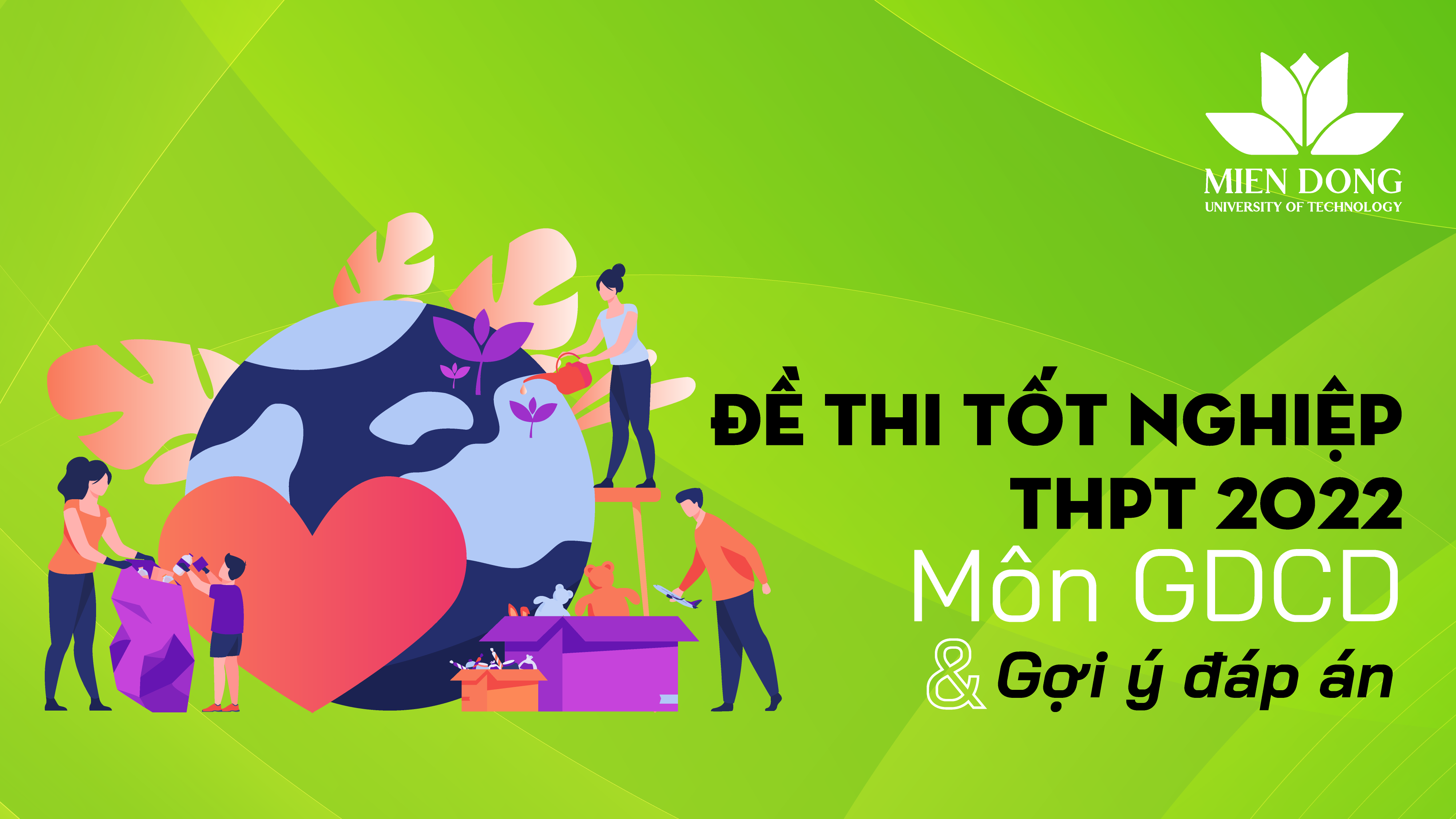 Đề thi tốt nghiệp THPT năm 2022 môn Giáo dục công dân và gợi ý giải đề