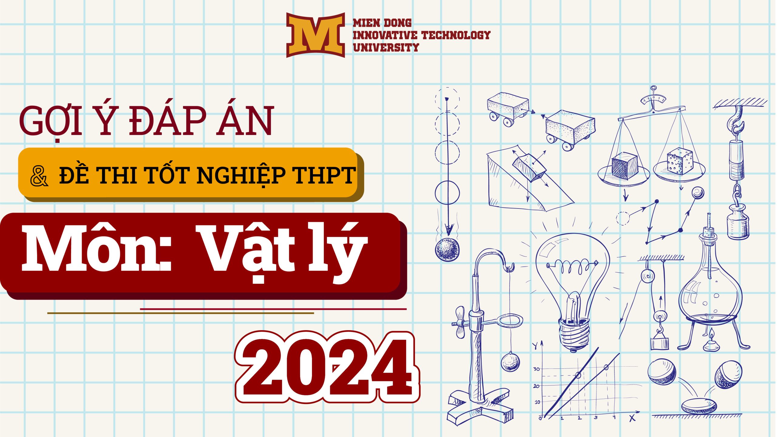 Đề thi tốt nghiệp THPT và Đáp án chính thức Vật lý năm 2024