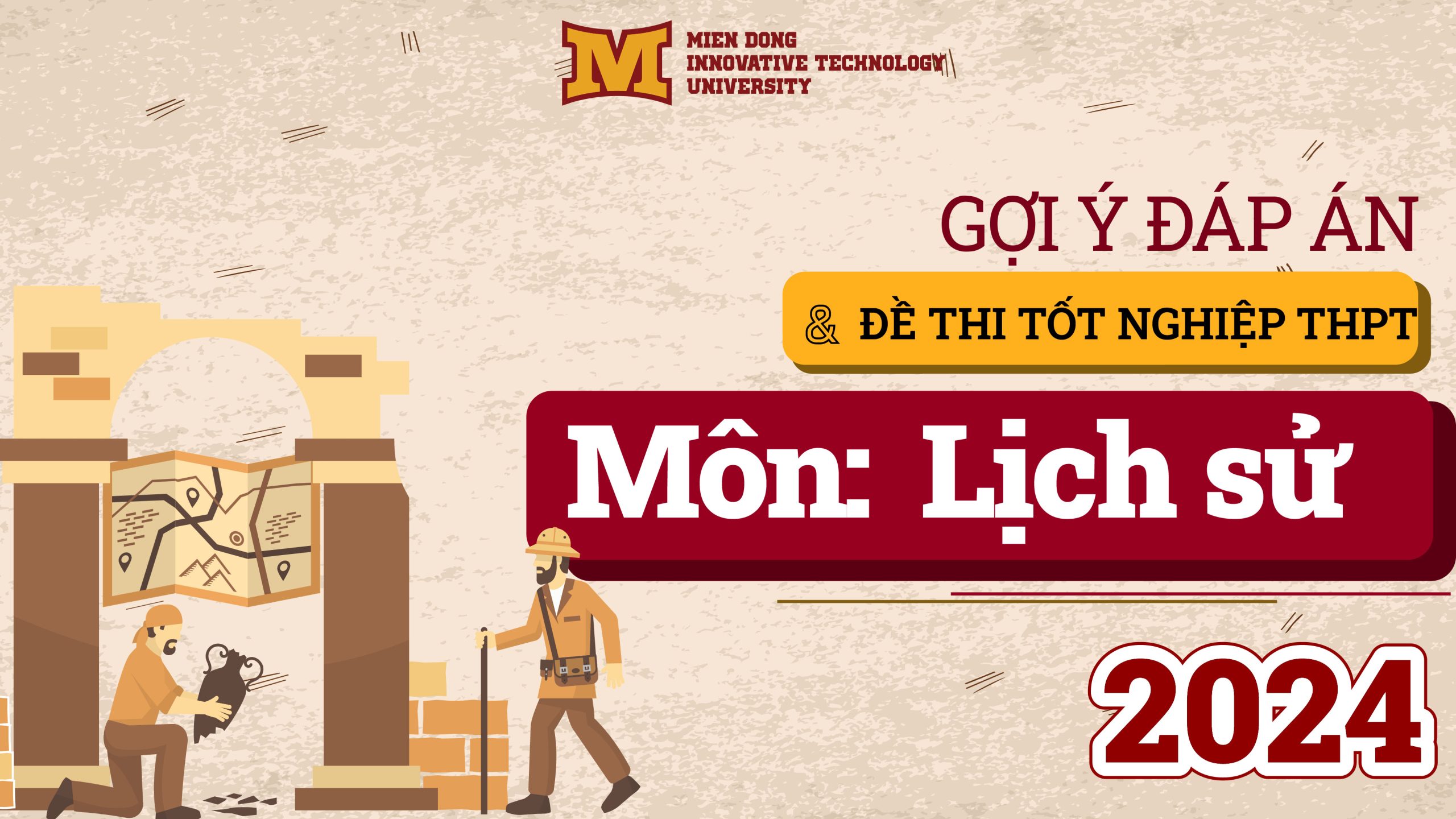 MIT University cập nhật nhanh Đề thi và Đáp án chính thức môn Lịch sử để các thí sinh và phụ huynh theo dõi