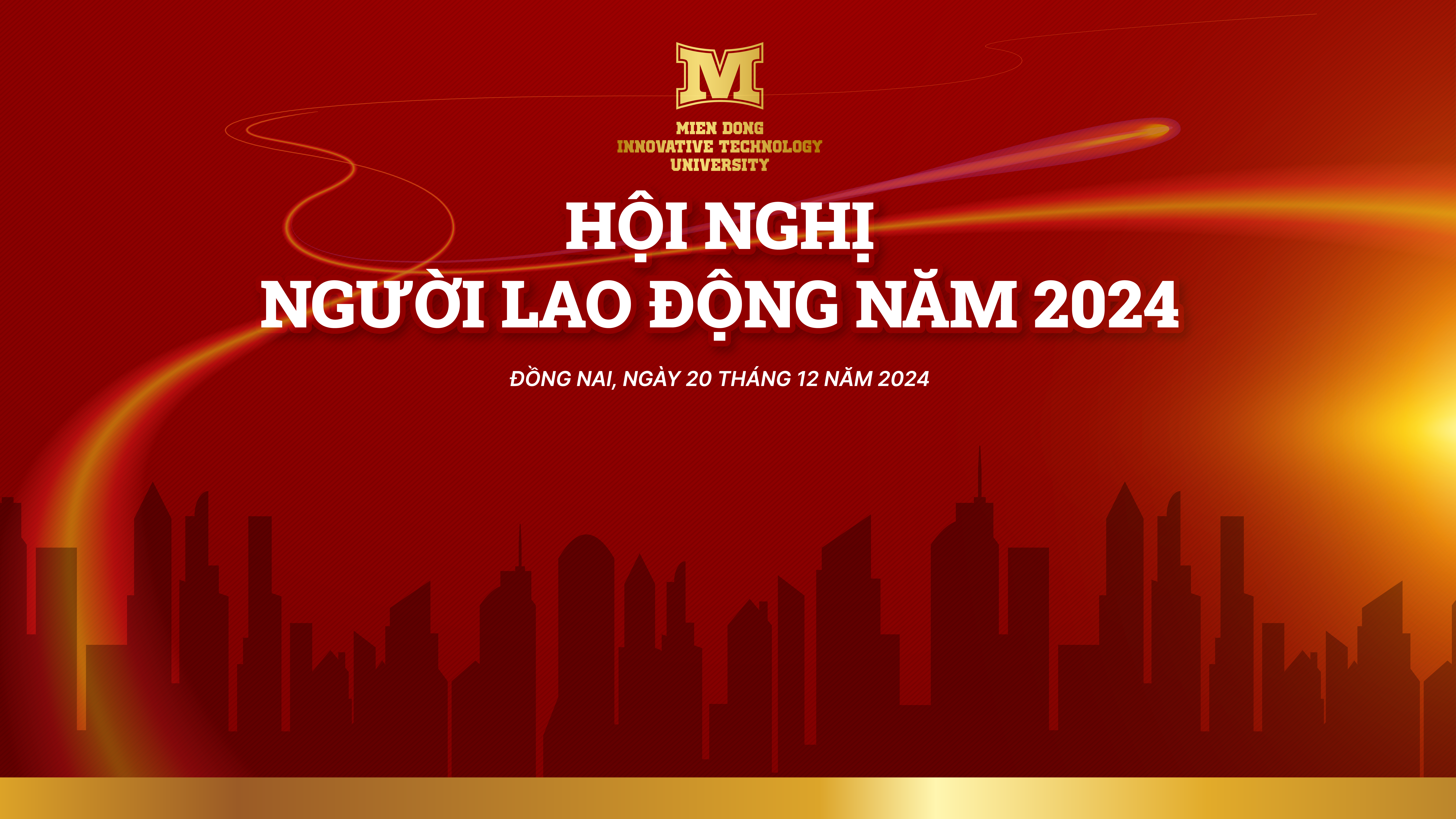 Hội nghị Người Lao Động 2024 - Trường Đại học Công nghệ Miền Đông