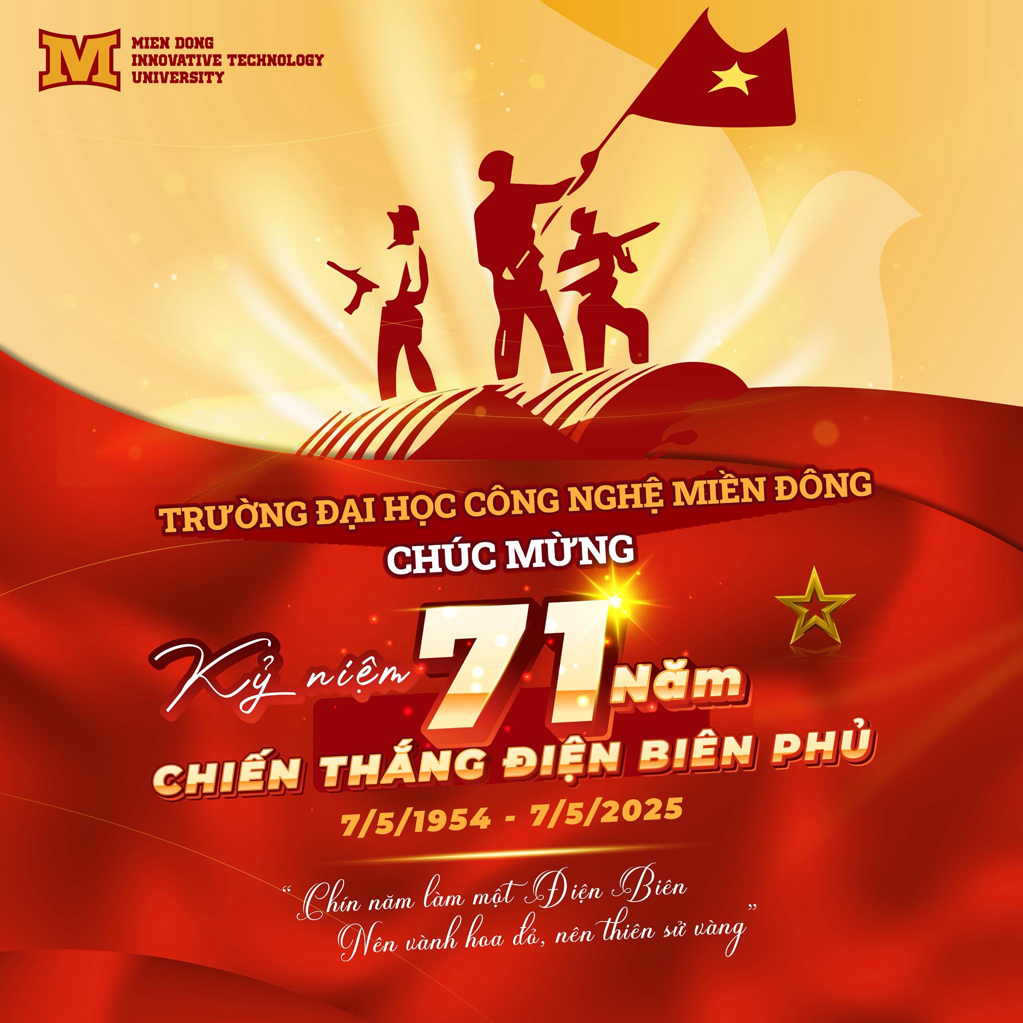 Trường Đại học Công nghệ Miền Đông kính cẩn tưởng niệm & tự hào kỷ niệm 71 năm Chiến thắng Điện Biên Phủ (7/5/1954 – 7/5/2025)