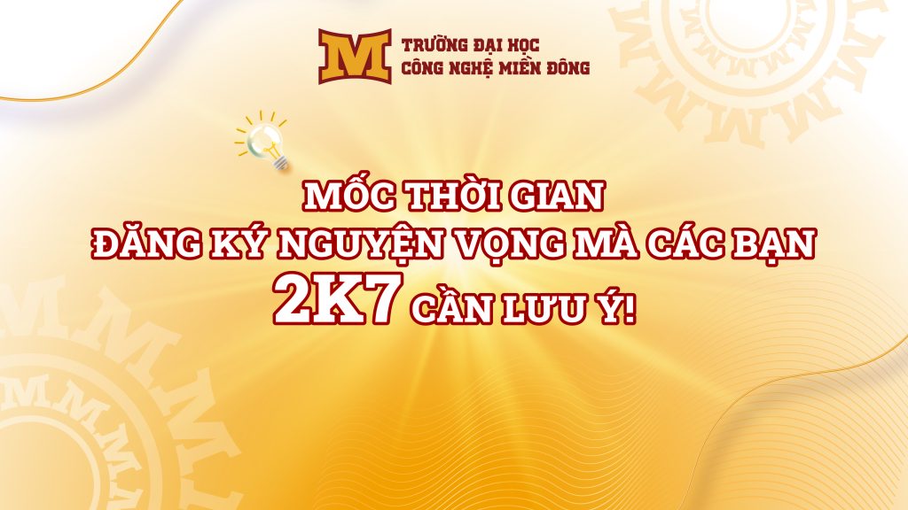 Lưu lại các mốc thời gian quan trọng khi đăng ký nguyện vọng tuyển sinh 2025