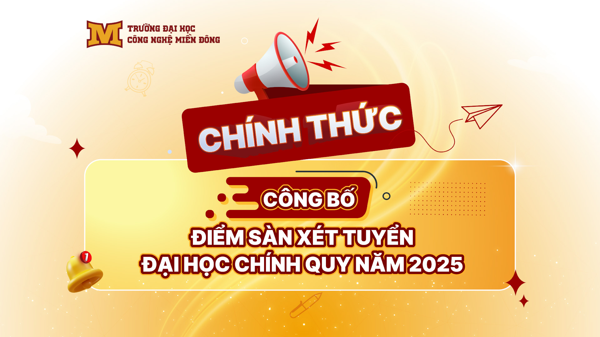Trường Đại học Công nghệ Miền Đông công bố điểm sàn xét tuyển năm 2025