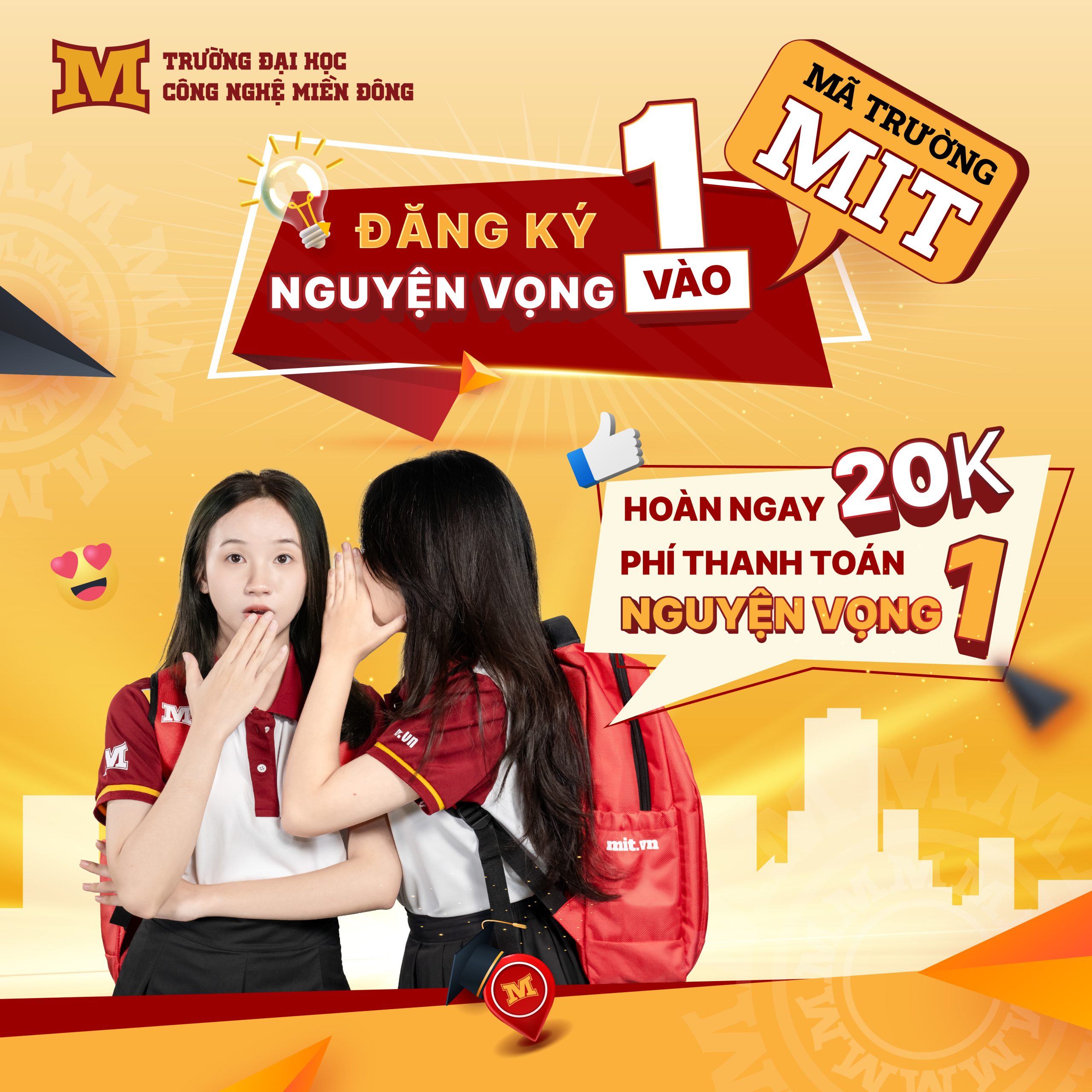 Trường Đại học Công nghệ Miền Đông (Mã trường MIT) hoàn 20K lệ phí đăng ký nguyện vọng cho thí sinh đăng ký NV1