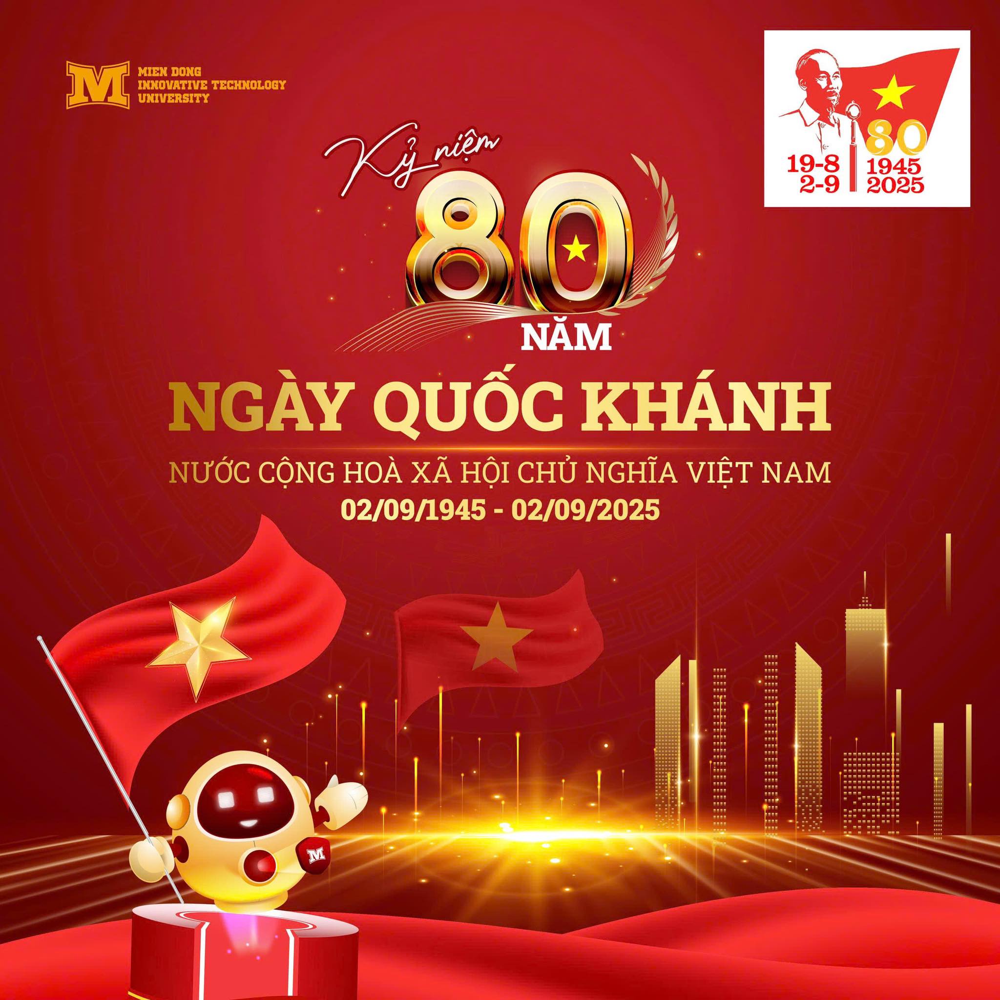 Trường Đại học Công nghệ Miền Đông chúc mừng 80 năm Quốc khánh (02/9/1945 - 02/9/2025)