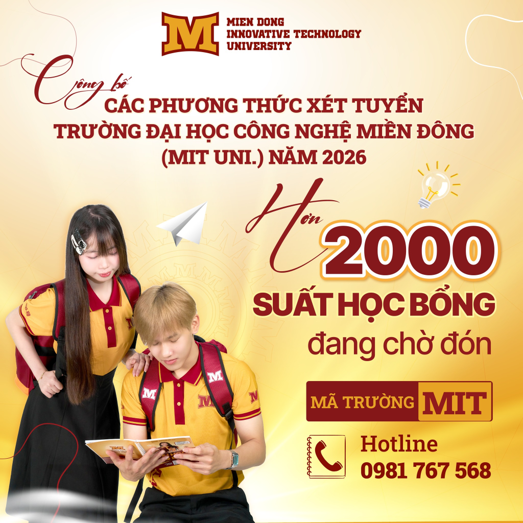 Trường đại học công nghệ miền đông (MIT Uni.) Công bố các Phương thức Xét tuyển năm 2026