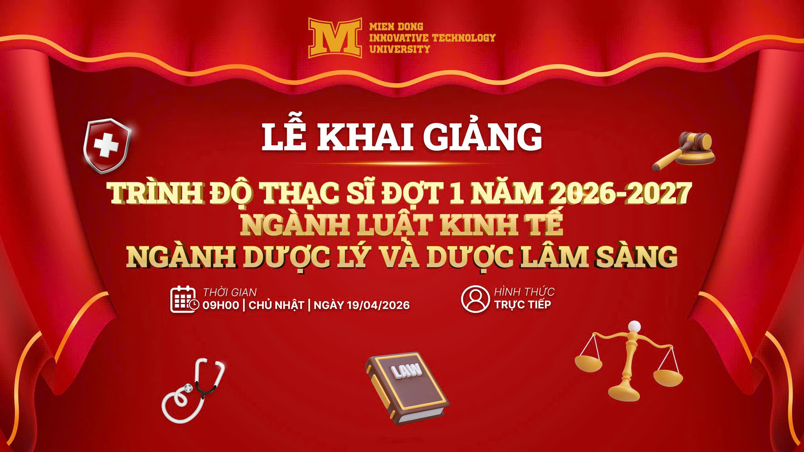 LỄ KHAI GIẢNG TRÌNH ĐỘ THẠC SĨ ĐỢT 01 NĂM 2026 -2027 NGÀNH LUẬT KINH TẾ VÀ NGÀNH DƯỢC LÝ VÀ DƯỢC LÂM SÀNG