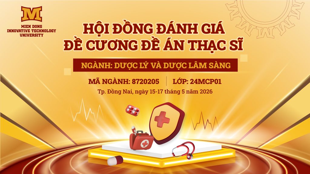TỔ CHỨC HỘI ĐỒNG ĐÁNH GIÁ ĐỀ CƯƠNG ĐỀ ÁN THẠC SĨ NGÀNH DƯỢC LÝ VÀ DƯỢC LÂM SÀNG ĐỢT 1 NĂM HỌC 2025-2026