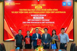 [QLKH-HTQT] MỞ RỘNG CƠ HỘI HỌC TẬP QUỐC TẾ: MIT UNIVERSITY VIETNAM LÀM VIỆC CÙNG CIHE AUSTRALIA VÀ CIBT AUSTRALIA
