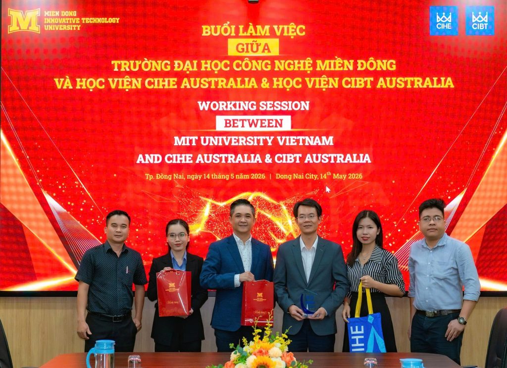 [QLKH-HTQT] MỞ RỘNG CƠ HỘI HỌC TẬP QUỐC TẾ: MIT UNIVERSITY VIETNAM LÀM VIỆC CÙNG CIHE AUSTRALIA VÀ CIBT AUSTRALIA
