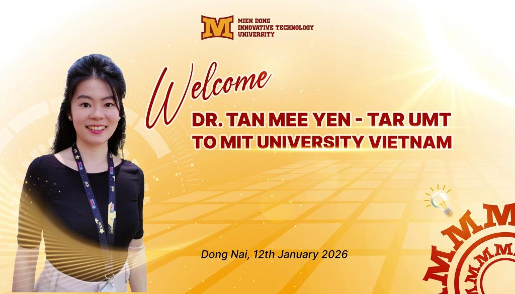 🔥 WELCOME TO MIT UNIVERSITY: CHÀO ĐÓN PGS.TS. TAN MEE YEN - CHUYÊN GIA DIGITAL MARKETING & E-COMMERCE ĐẾN VỚI KHOA KINH TẾ QUẢN TRỊ LUẬT 🚀