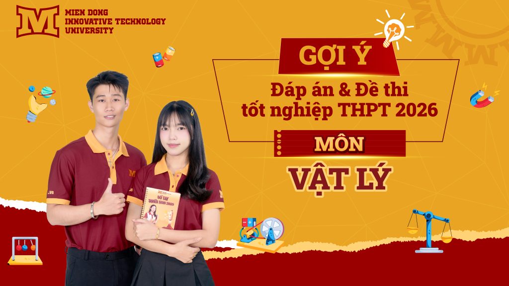 Gợi ý đáp án và đề thi chính thức môn Vật lý kỳ thi Tốt nghiệp THPT năm 2026